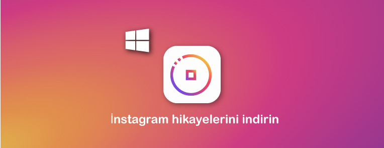 PC için Instagram hikayelerini İndirin