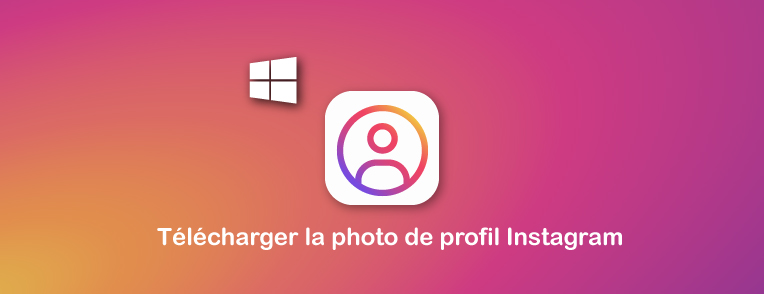 Télécharger la photo du profil Instagram sur PC